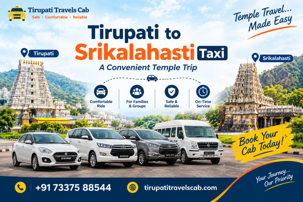 Tirupati to Srikalahasti Taxi for comfortable temple travel